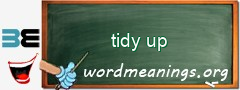 WordMeaning blackboard for tidy up
